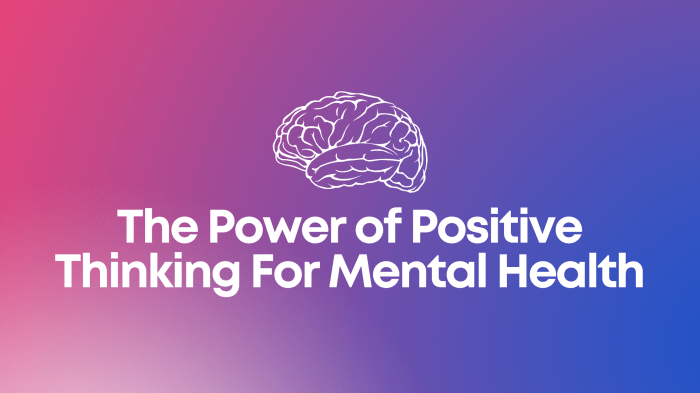 The Power of Positive Thinking and Health